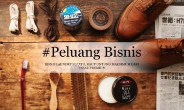 Peluang Usaha Laundry Sepatu, Untung Maksimum dari Pasar Premium