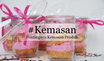 Pentingnya Kemasan Produk