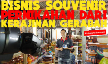 BISNIS SOUVENIR PERNIKAHAN DARI KERAJINAN GERABAH
