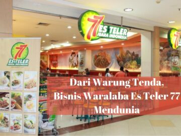 Bisnis waralaba es teler 77 mendunia