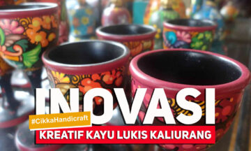 INOVASI KREATIF KAYU LUKIS KALIURANG