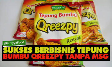 SUKSES BERBISNIS TEPUNG BUMBU QREEZPY TANPA MSG