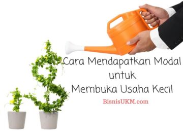 Cara Mendapatkan Modal untuk Membuka Usaha Kecil
