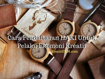 Cara Pendaftaran HAKI Untuk Pelaku Ekomoni Kreatif