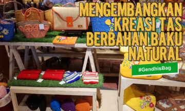MENGEMBANGKAN KREASI TAS BERBAHAN BAKU NATURAL