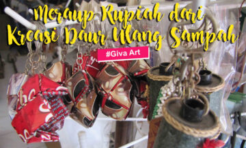 MERAUP RUPIAH DARI KREASI DAUR ULANG SAMPAH