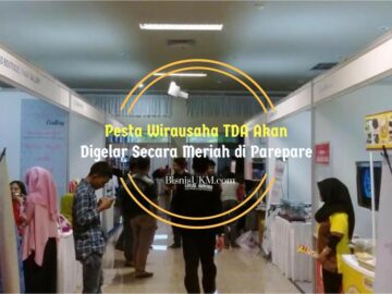 Pesta Wirausaha TDA Akan Digelar Secara Meriah di Parepare