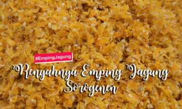 Renyahnya Emping Jagung Sorogenen