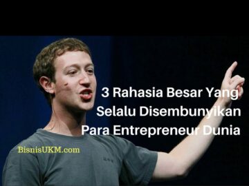 3 rahasia besar yang selalu disembunyikan para entrepreneur dunia