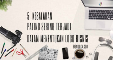 5-kesalahan-paling-sering-terjadi-dalam-menentukan-logo-bisnis
