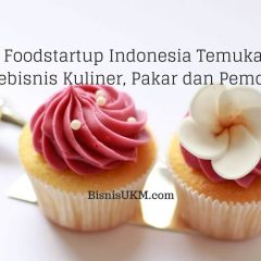 Foodstartup Indonesia Temukan Pebisnis Kuliner, Pakar dan Pemodal