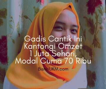 gadis-cantik-ini-kantongi-omzet-1-juta-sehari-modal-cuma-70-ribu