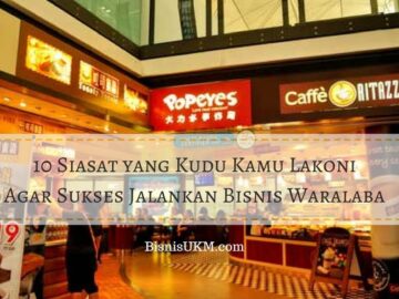 10 Siasat yang Kudu Kamu Lakoni Agar Sukses Jalankan Bisnis Waralaba