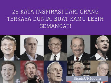 25 Kata Inspirasi Dari Orang Terkaya Dunia, Buat Kamu Lebih Semangat!
