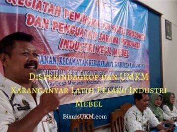 Disperindagkop dan UMKM Karanganyar Latih Pelaku Industri Mebel
