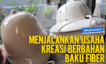 MENJALANKAN USAHA KREASI BERBAHAN BAKU FIBER