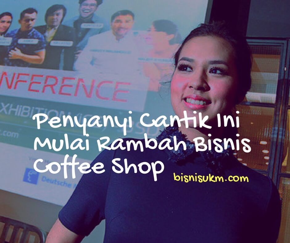 Penyanyi Cantik Ini Mulai Rambah Bisnis Coffee Shop