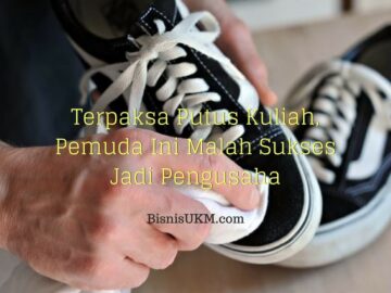 Terpaksa Putus Kuliah, Pemuda Ini Malah Sukses Jadi Pengusaha