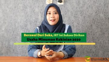 Berawal-Dari-Suka-IRT-Ini-Sukses-Dirikan-Usaha-Minuman-Kekinian-2020