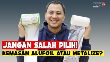 Inilah Perbedaan Kemasan Metalize dan Aluminium Foil!