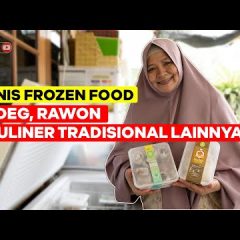 Sulap Aneka Menu Nusantara Jadi Bisnis Makanan Beku!