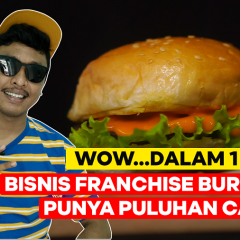 Wow Dalam 1 Tahun Punya Franchise Bisnis Burger Puluhan Cabang!
