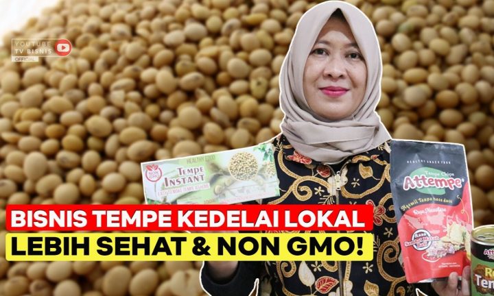 Bisnis Tempe Dengan Kedelai Lokal, Lebih Sehat Dan Non GMO!